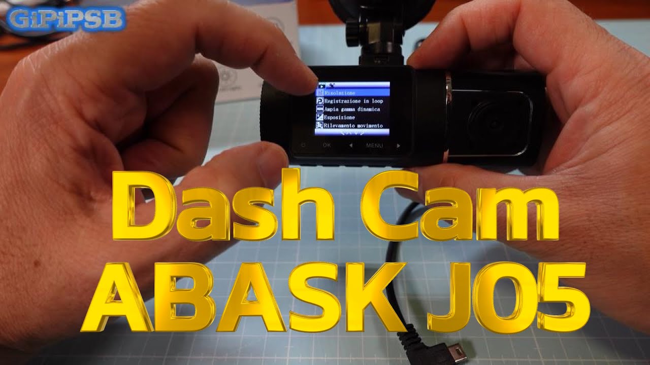 Recensione Dash Cam Abask J05 - doppia camera FullHD