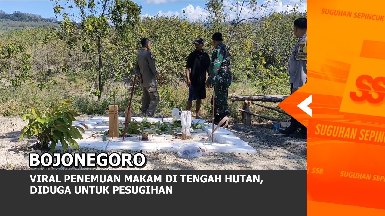 BOJONEGORO - Viral Penemuan Makam Di Tengah Hutan, Diduga Untuk Pesugihan
