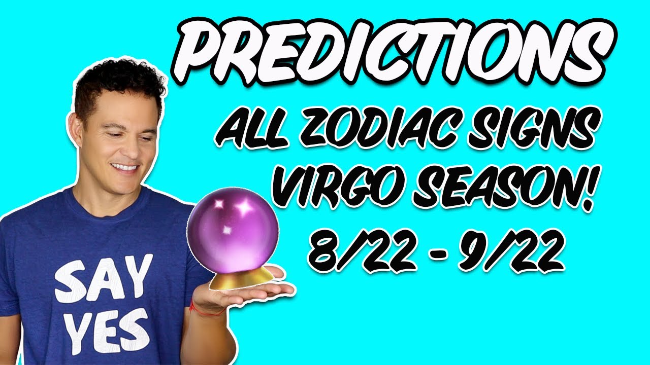 Predictions (ALL ZODIAC SIGNS) for VIRGO SEASON, and the New Moon in VIRGO
