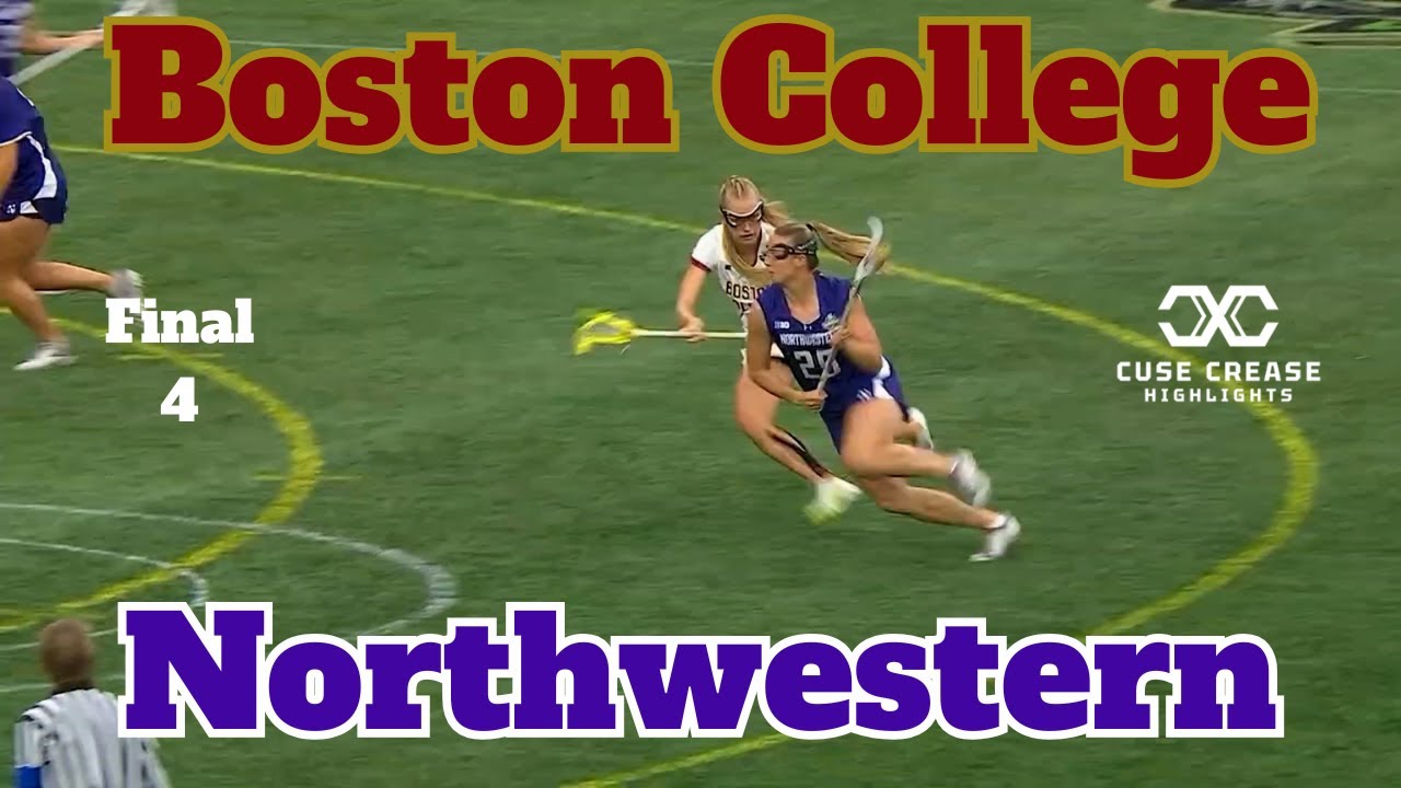 Boston College vs Northwestern NCAA Women's Lacrosse Final Four