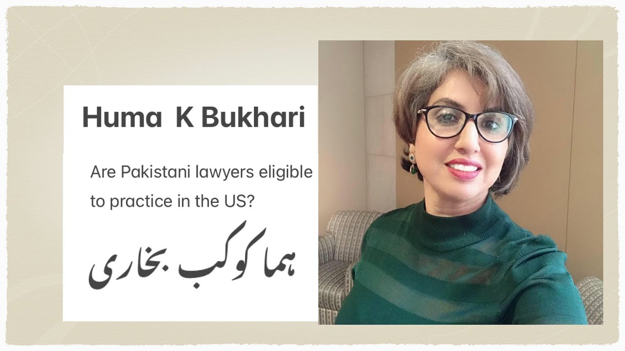 Are Pakistani lawyers eligible to practice in the US? (Urdu Vlog)