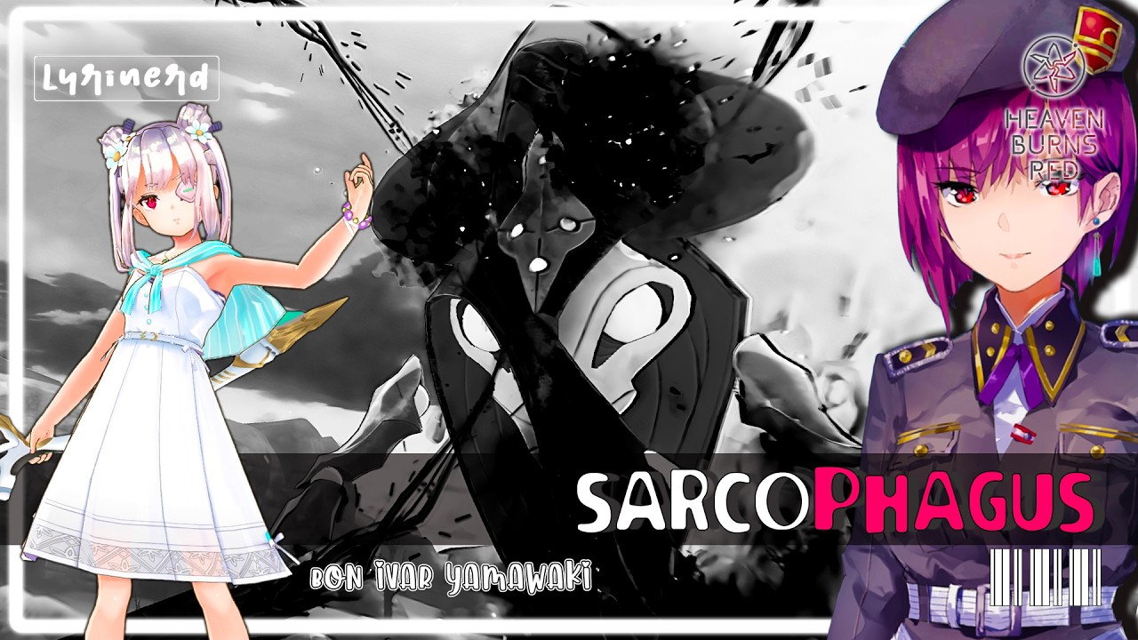 【Heaven Burns Red EN】- Suppression Mission Area 4 | Sarcophagus | Bon Ivar Yamawaki