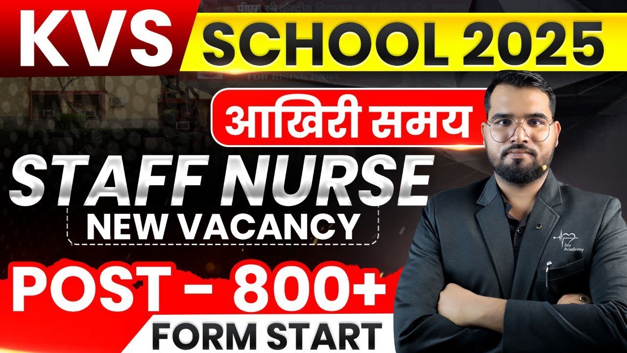 KVS Staff Nurse New Vacancy Out? 🔴 800+ Post New Vacancy 🔴 Staff Nurse New Vacancy #staffnurse