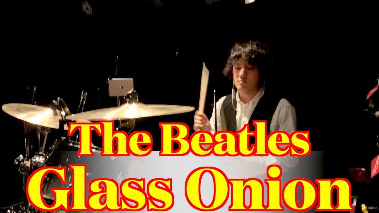 The Beatles - Glass Onion (Drums cover from multi angle)