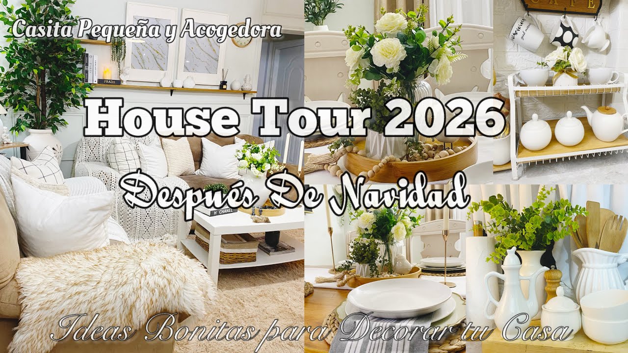 House Tour 2026 | Decoración Casa pequeña Después de Navidad | Ideas bonitas, elegantes y cozy 