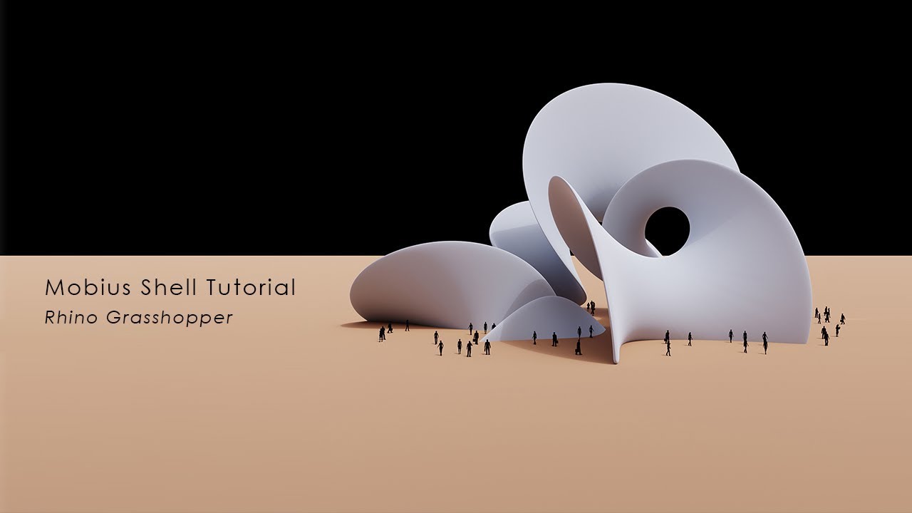 Möbius Shell Pavilion Rhino Grasshopper Tutorial