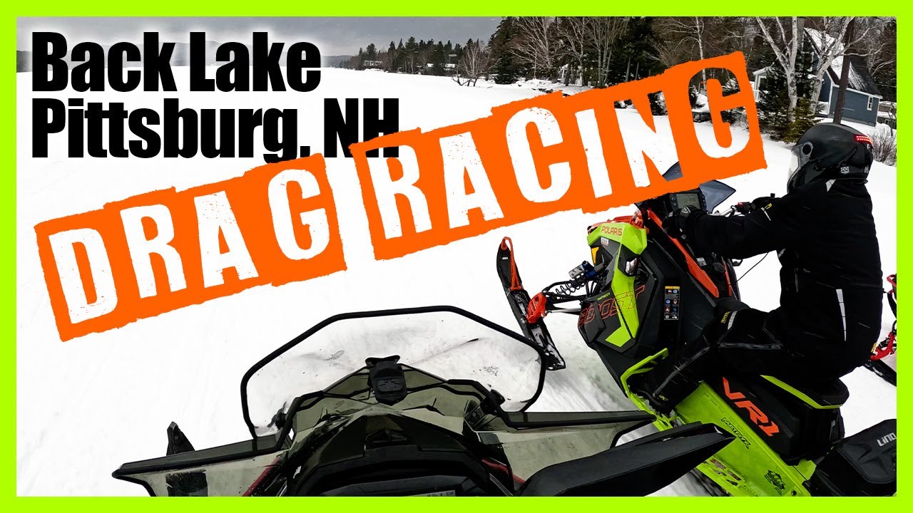 Back Lake Pittsburg, NH Drag Racing - January 2023