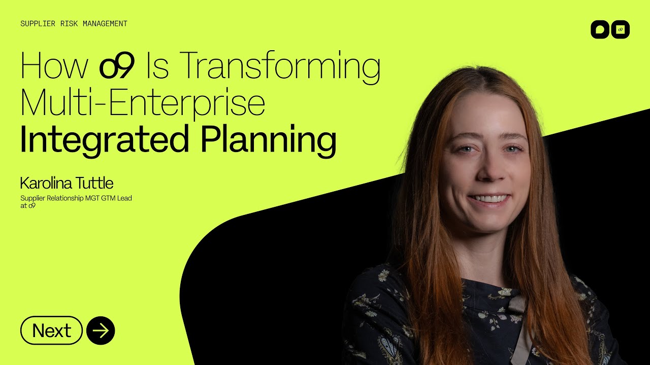 How o9 Is Transforming Multi Enterprise Integrated Planning