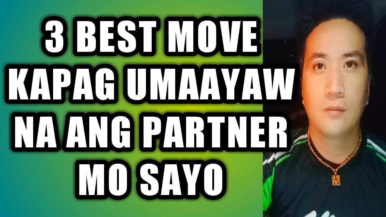 Best move kapag umaayaw na ang lalaki sayo #733
