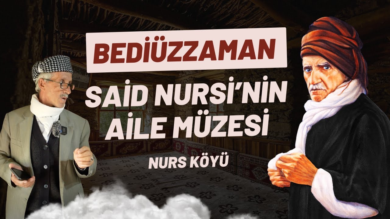 Bediüzzaman'ın Doğduğu Evi Tanıyoruz - Bölüm 2 Müze  #nursköyü #bediüzzaman