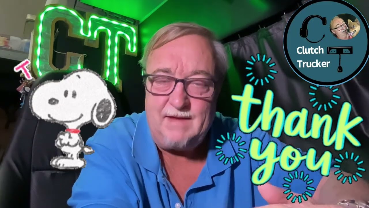 Big Thank You! Dash cam Ass-Hat; Truck on Fire; Load Updates; Maple & More!