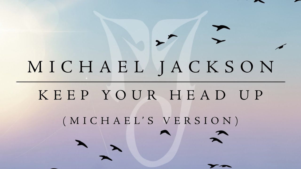 Michael Jackson - Keep Your Head Up (Michael’s Version) [A.I.]