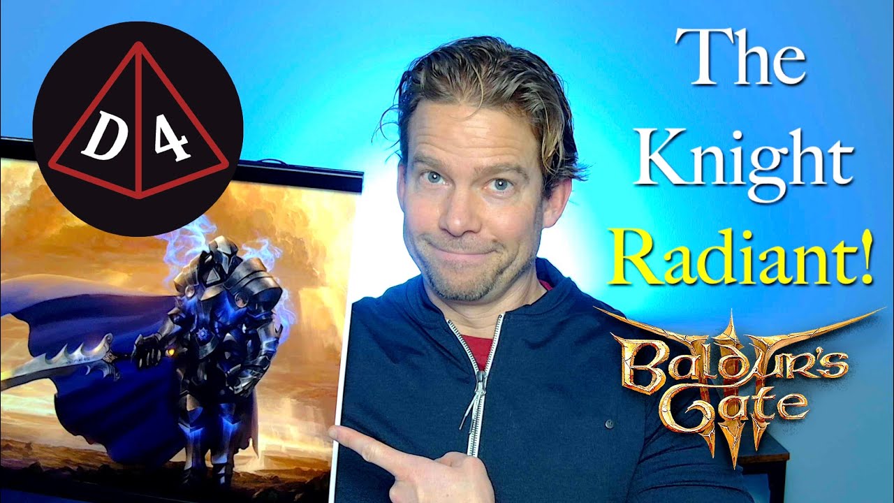 The Knight Radiant: BG3 Episode #12