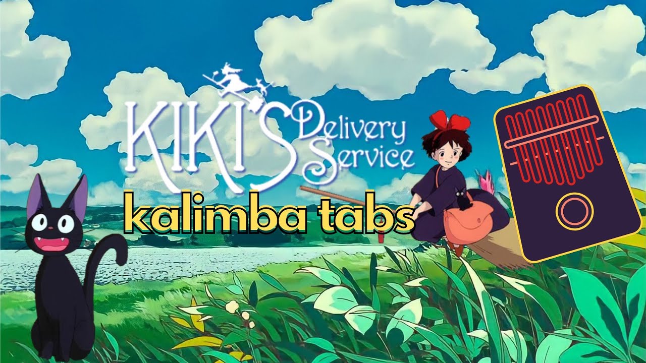 『 Kalimba Tabs 』Kiki's Delivery Service — A Town With An Ocean View 🧹