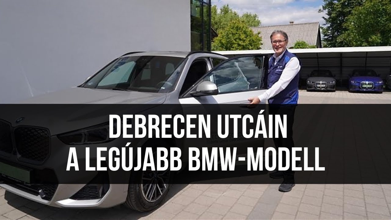 Már Debrecen utcáin is lehet találkozni a városban gyártott BMW iX1 modellel
