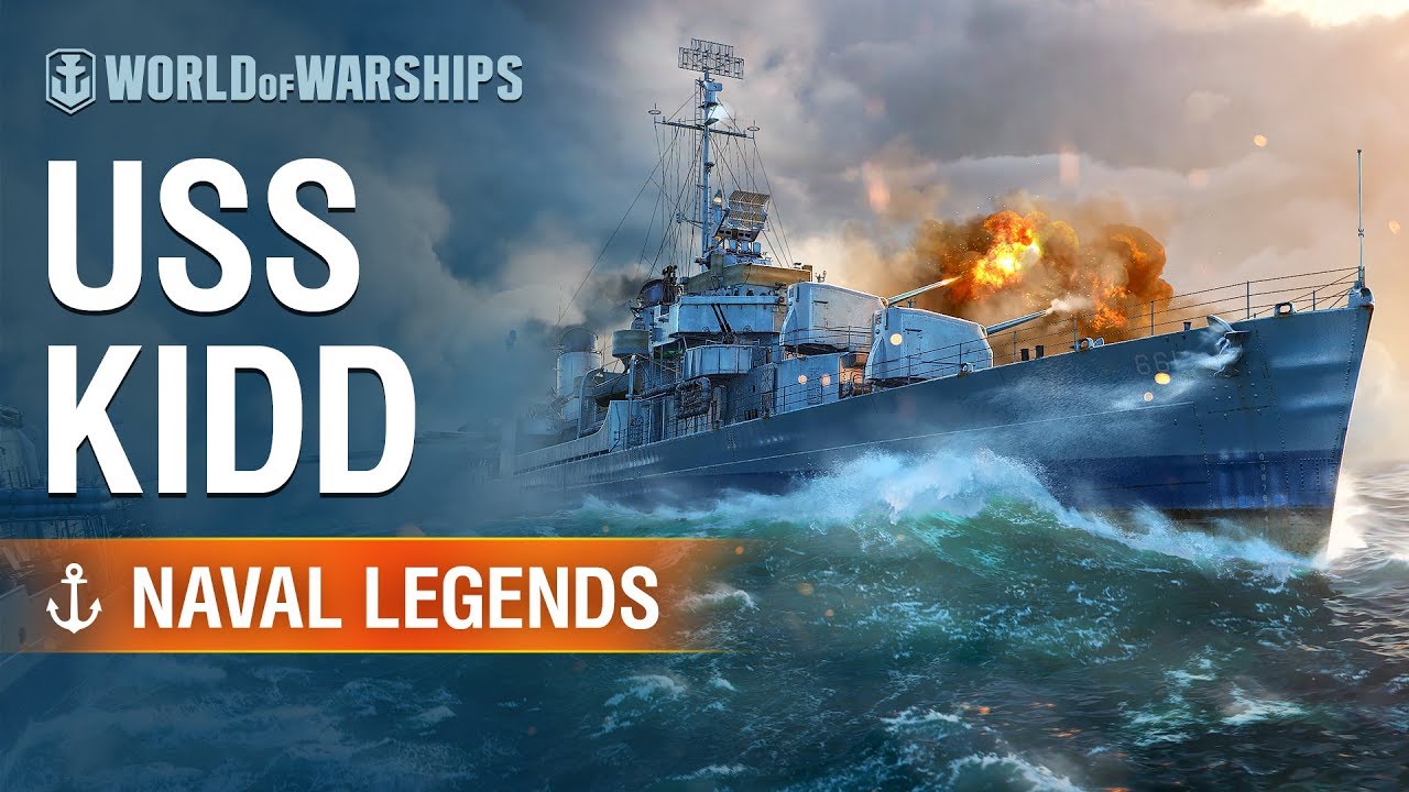 [World of Warships] Naval Legends: USS Kidd