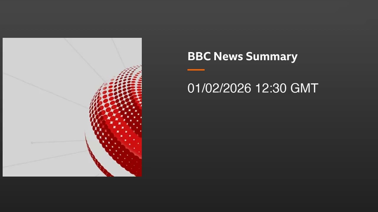 2026 February 01 BBC 2-minute World News Audio