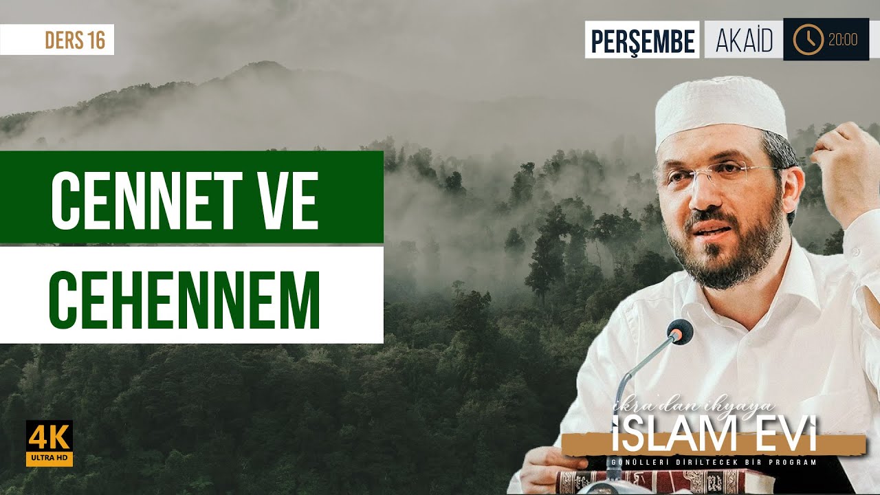 Cennet ve Cehennem | Akaid Dersleri - 17 | İhsan Şenocak