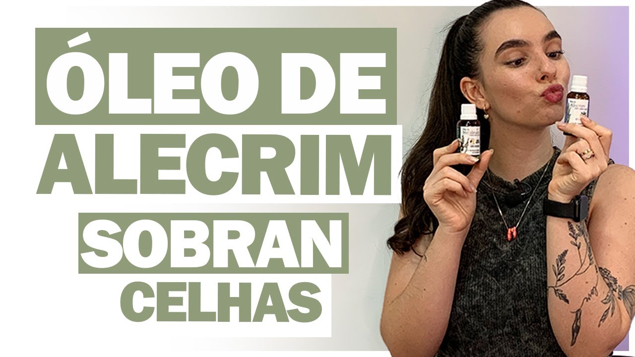 ÓLEO DE ALECRIM NA RECONSTRUÇÃO DE SOBRANCELHAS