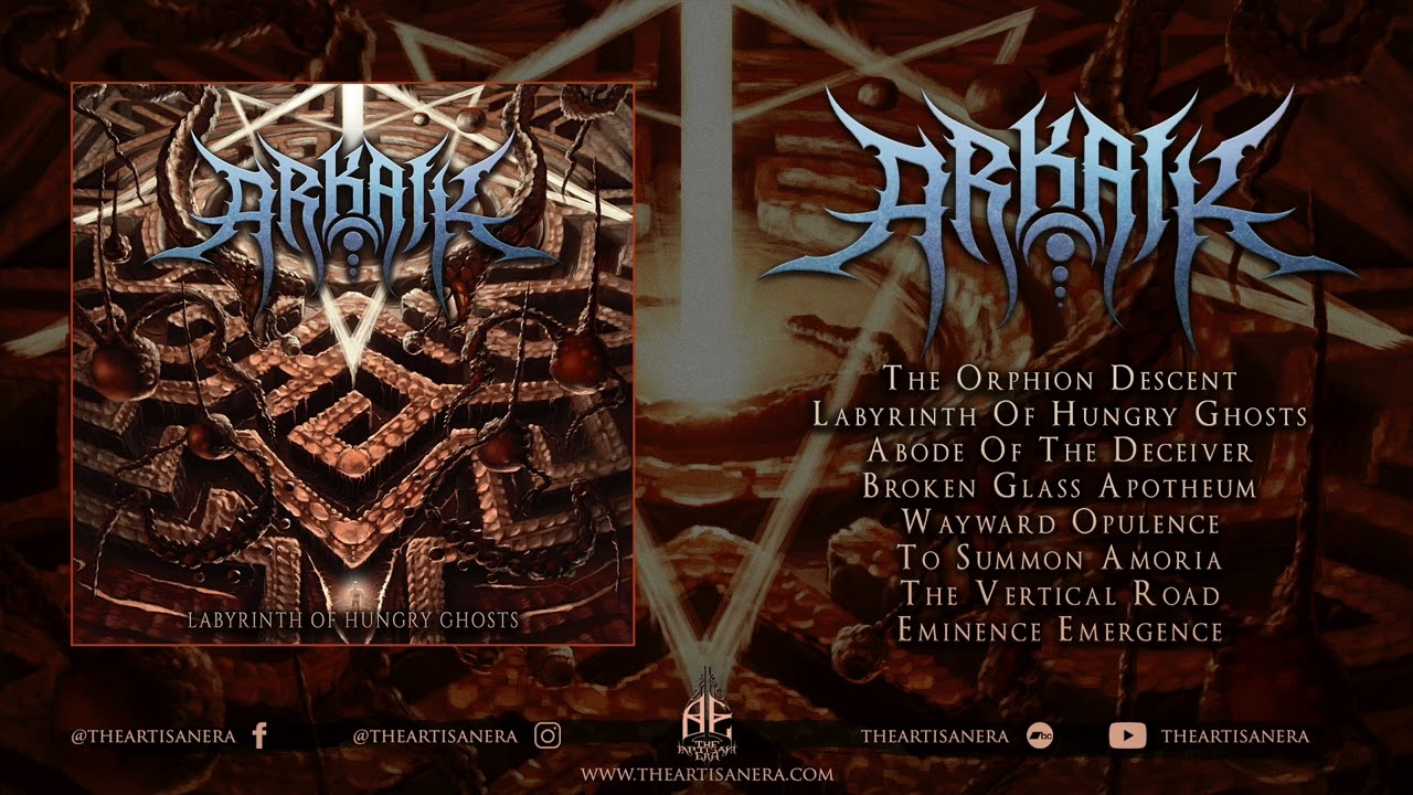 ARKAIK- Labyrinth of Hungry Ghosts [Official Full Album Stream]