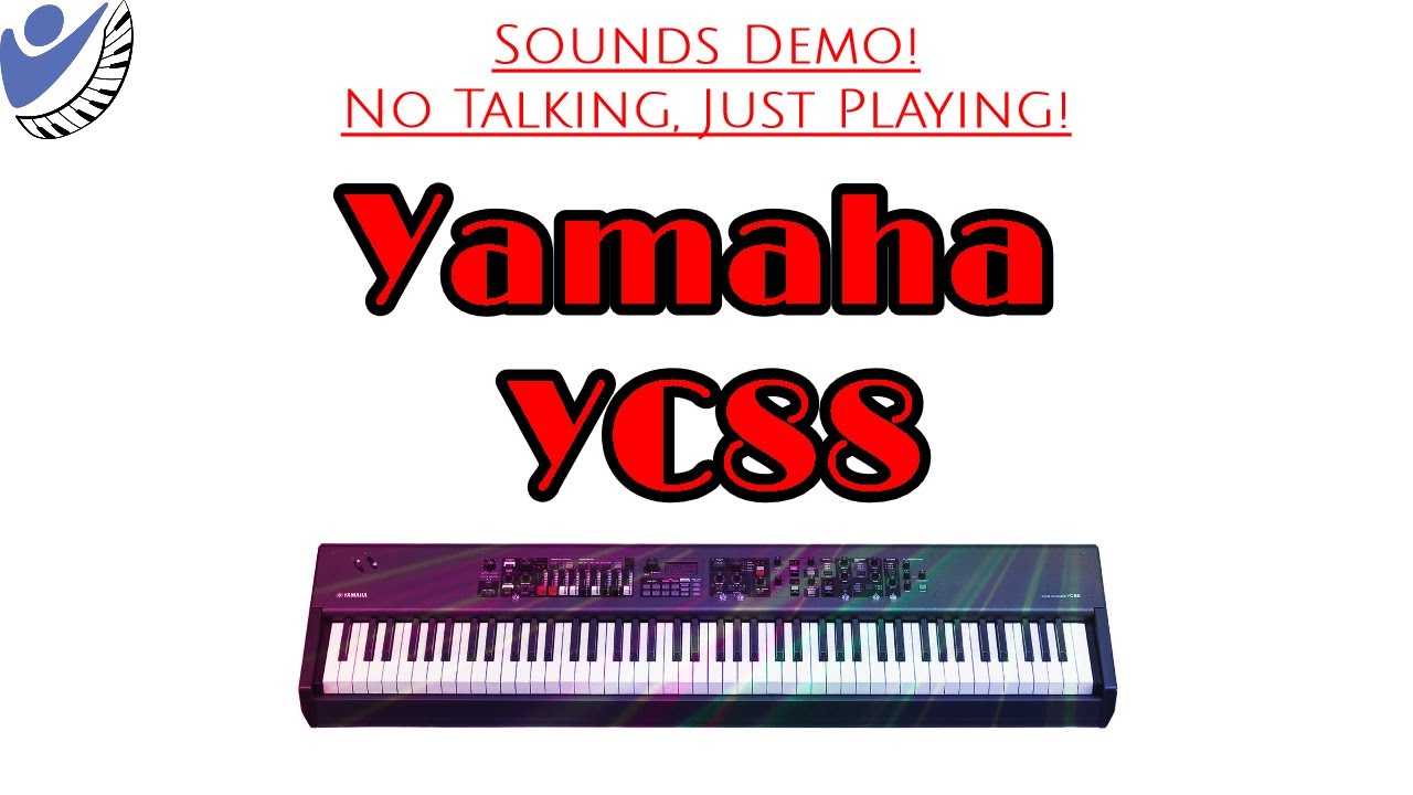 Yamaha YC88: Sounds Demo! No Talking, Just Playing!