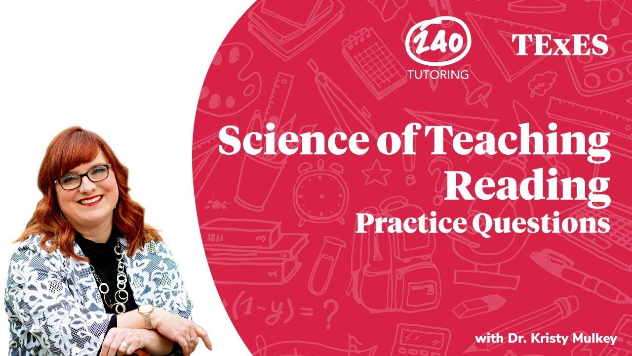TExES Science of Teaching Reading (STR) New Materials Overview [Video 1]