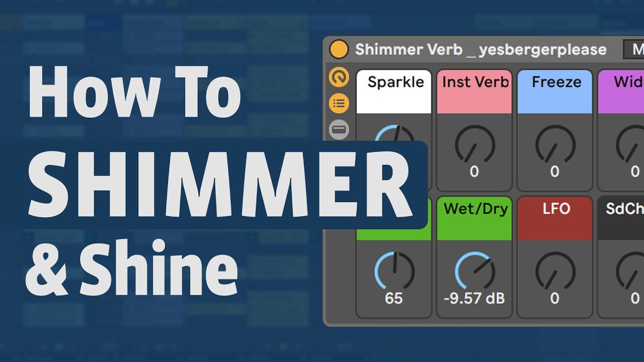 Worship the VERB // Ableton shimmer effect tutorial.