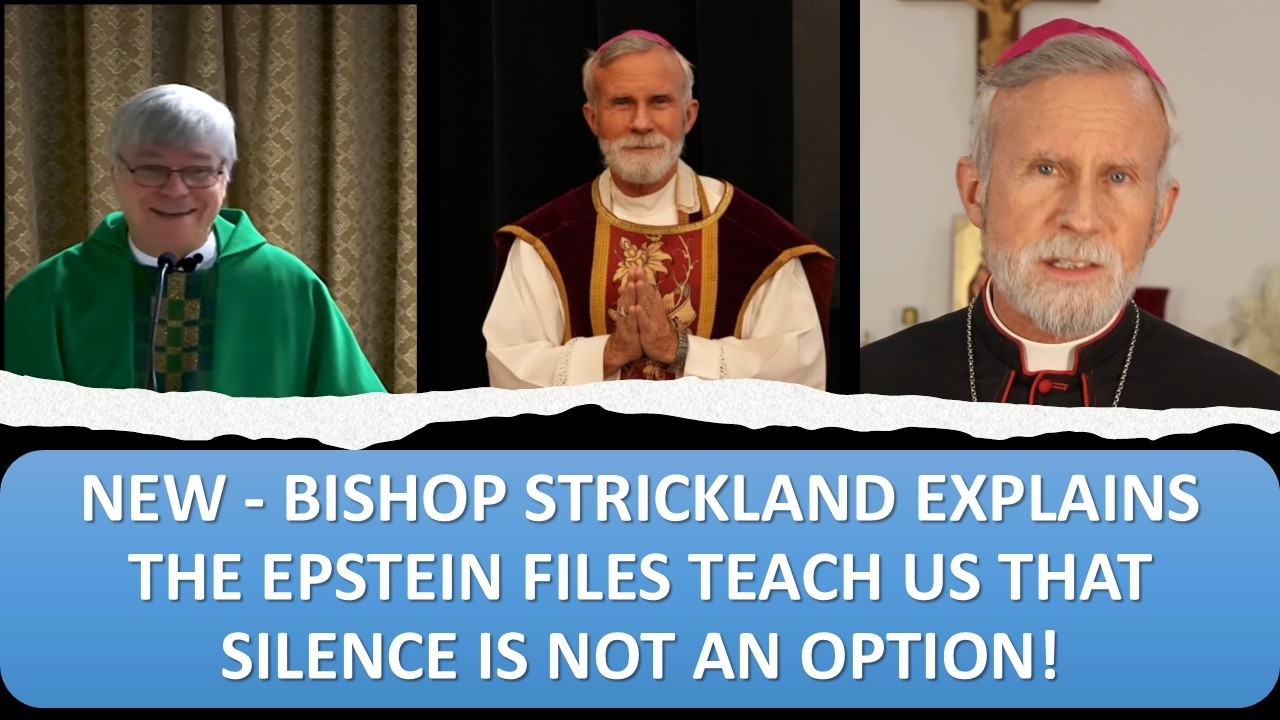 NEW - BISHOP STRICKLAND EXPLAINS THE EPSTEIN FILES TEACH US THAT SILENCE IS NOT AN OPTION!