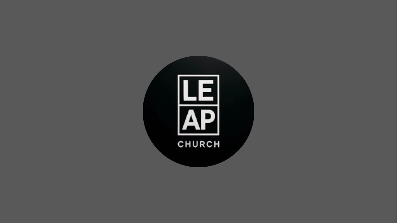 LEAP Church is live!