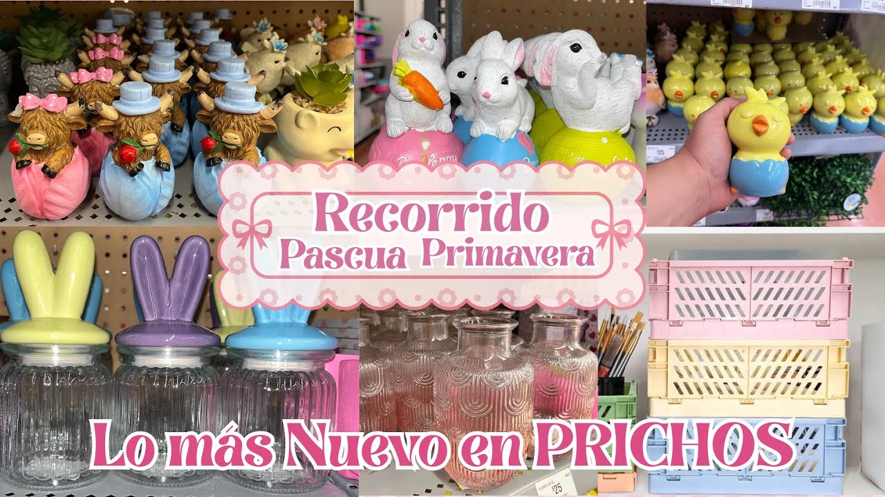 🌷RECORRIDO EN PRICHOS PASCUA,PRIMAVERA Y MÁS NOVEDADES🌷🐣