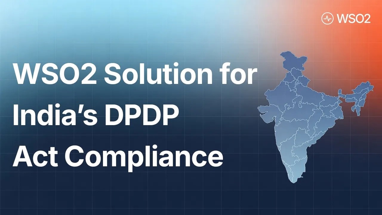 Решение WSO2 для обеспечения соответствия закону Индии DPDP
