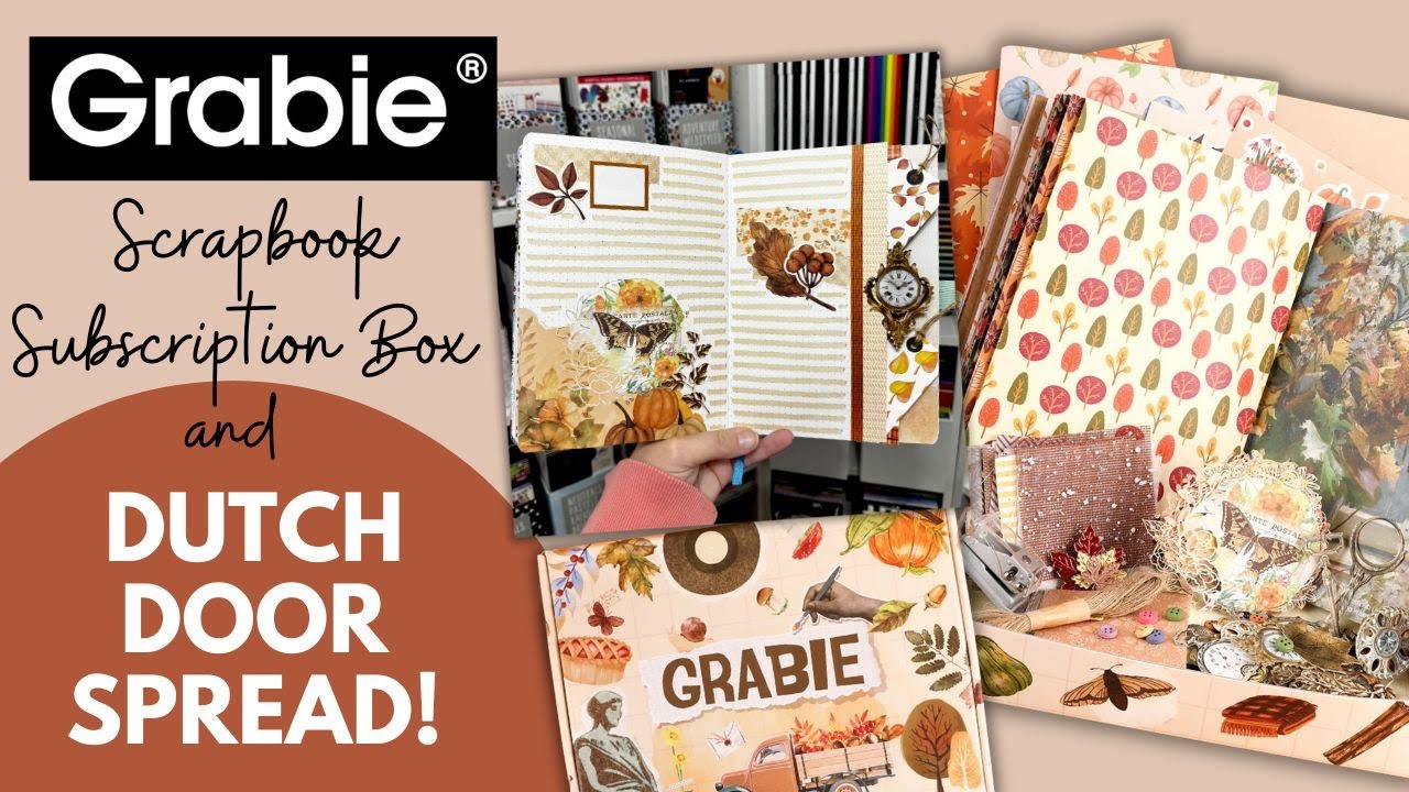 AUTUMN THEMED CREATIVE JOURNAL DUTCH DOOR | GRABIE SCRAPBOOK CLUB UNBOXING