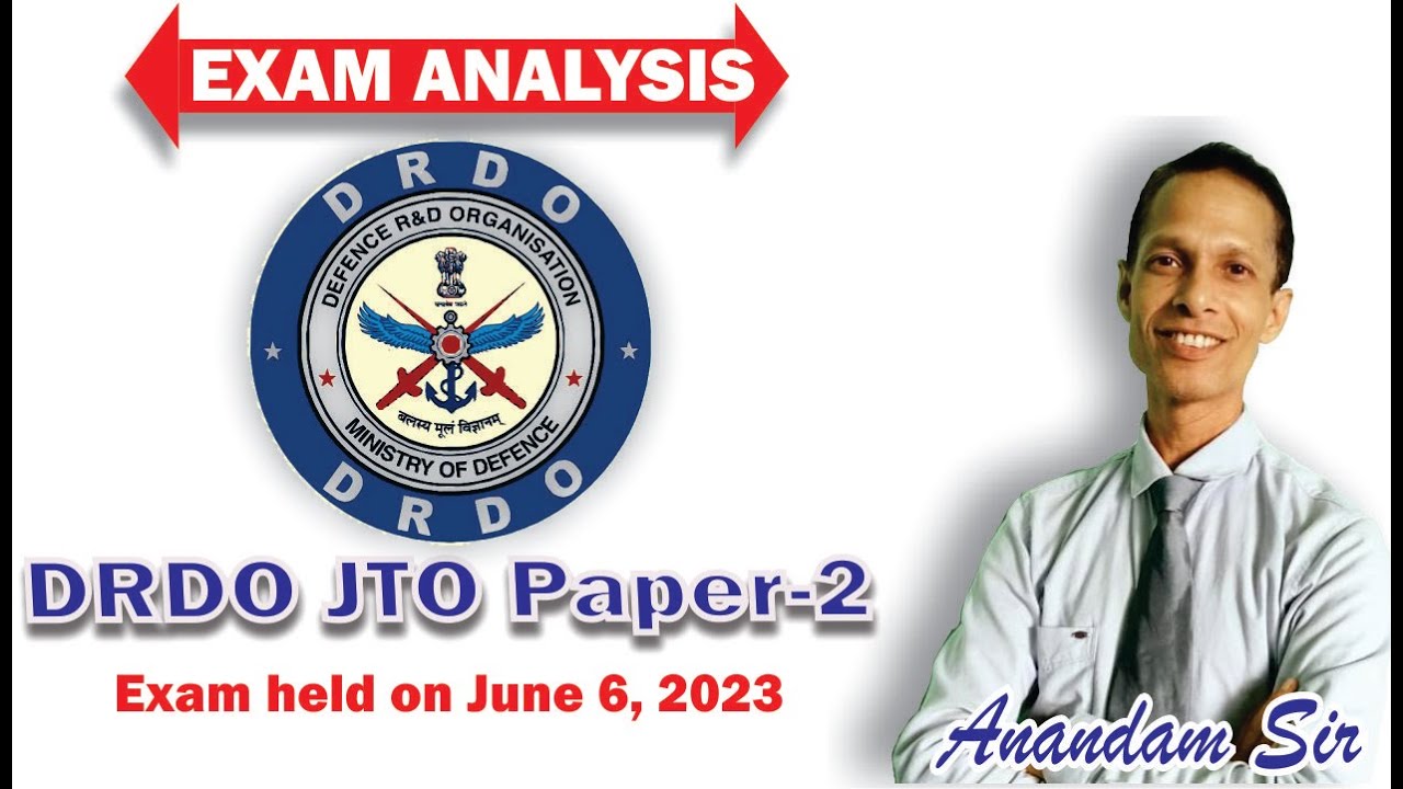 DRDO JTO Paper - II - 2023 asked Questions - Detailed Analysis
