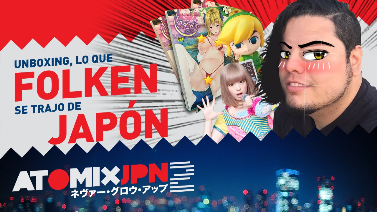 Unboxing - Lo que Folkensio se trajo de Jap&oacute;n #AtomixJPN2 [+18]