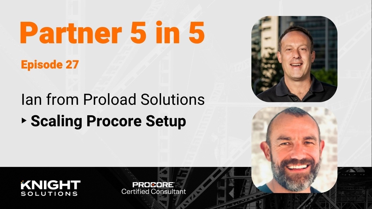 Partner 5 in 5 - Episode 27  - Proload Solutions