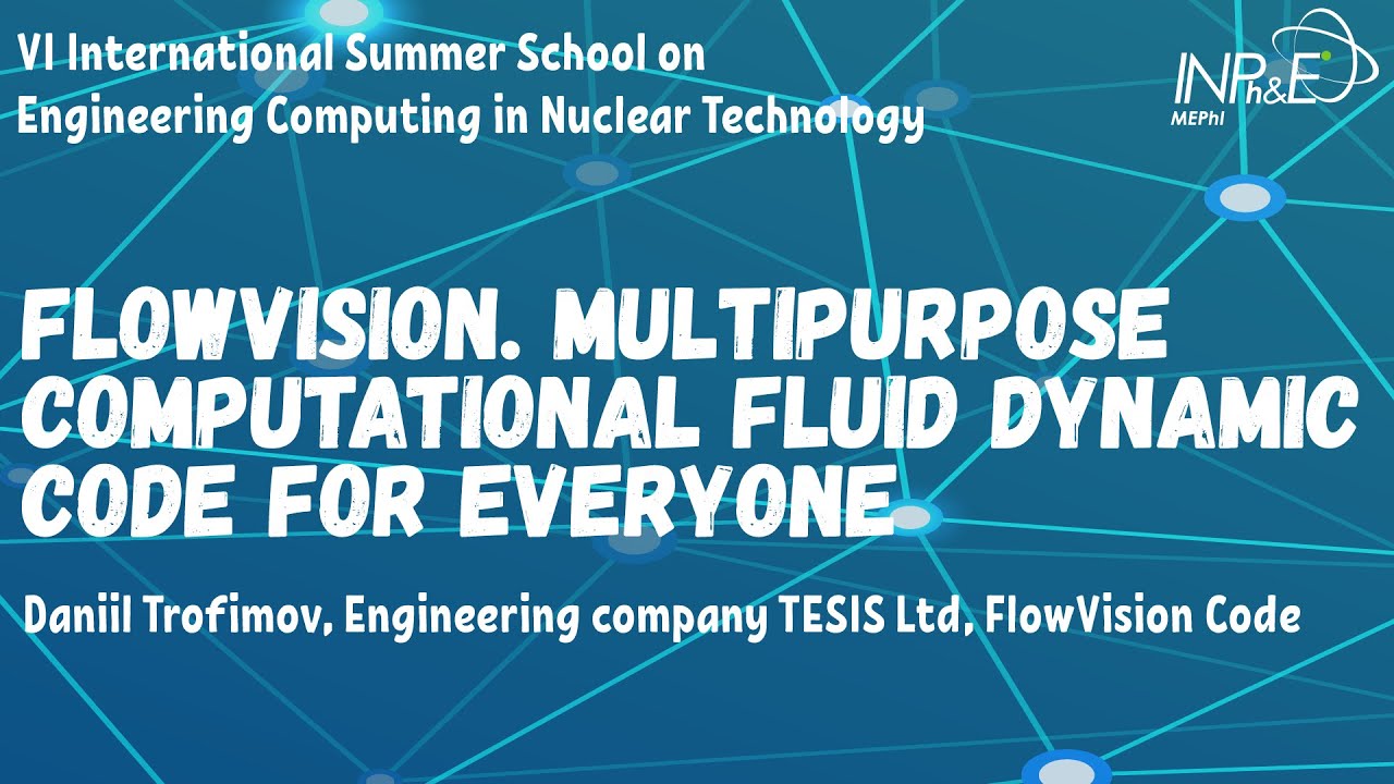 FlowVision. Multipurpose Computational Fluid Dynamic Code for Everyone