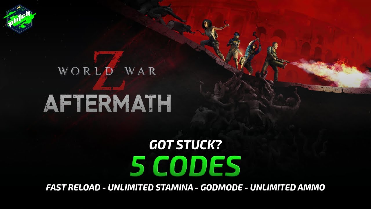 WORLD WAR Z - AFTERMATH Cheats: Fast Reload, Unlimited Ammo, Godmode, ... | Trainer by PLITCH