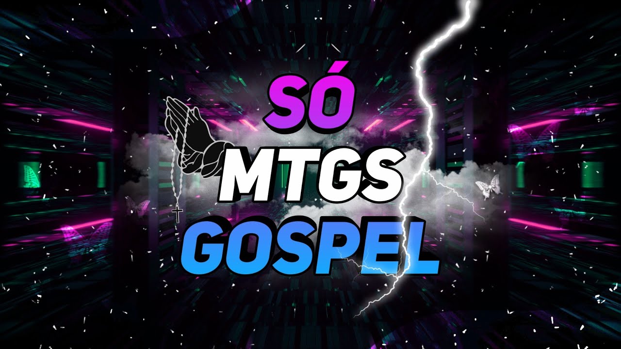 SÓ MTGS GOSPEL ❤️