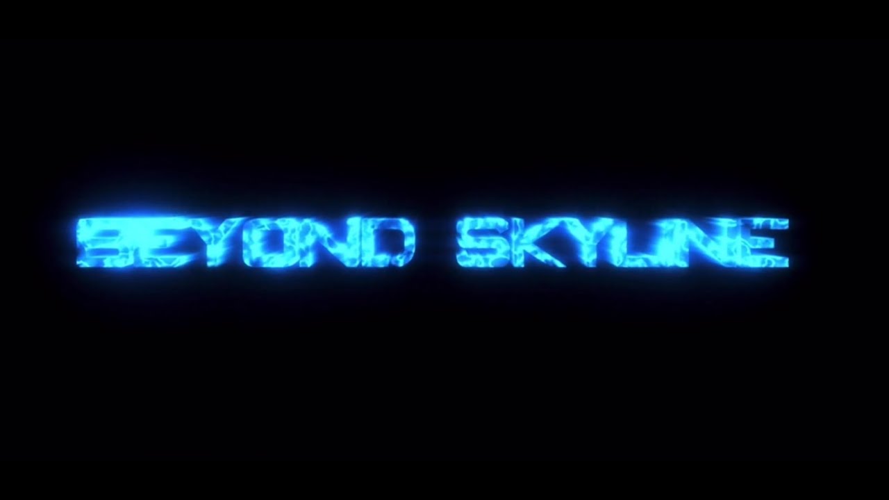 Beyond Skyline opening credits