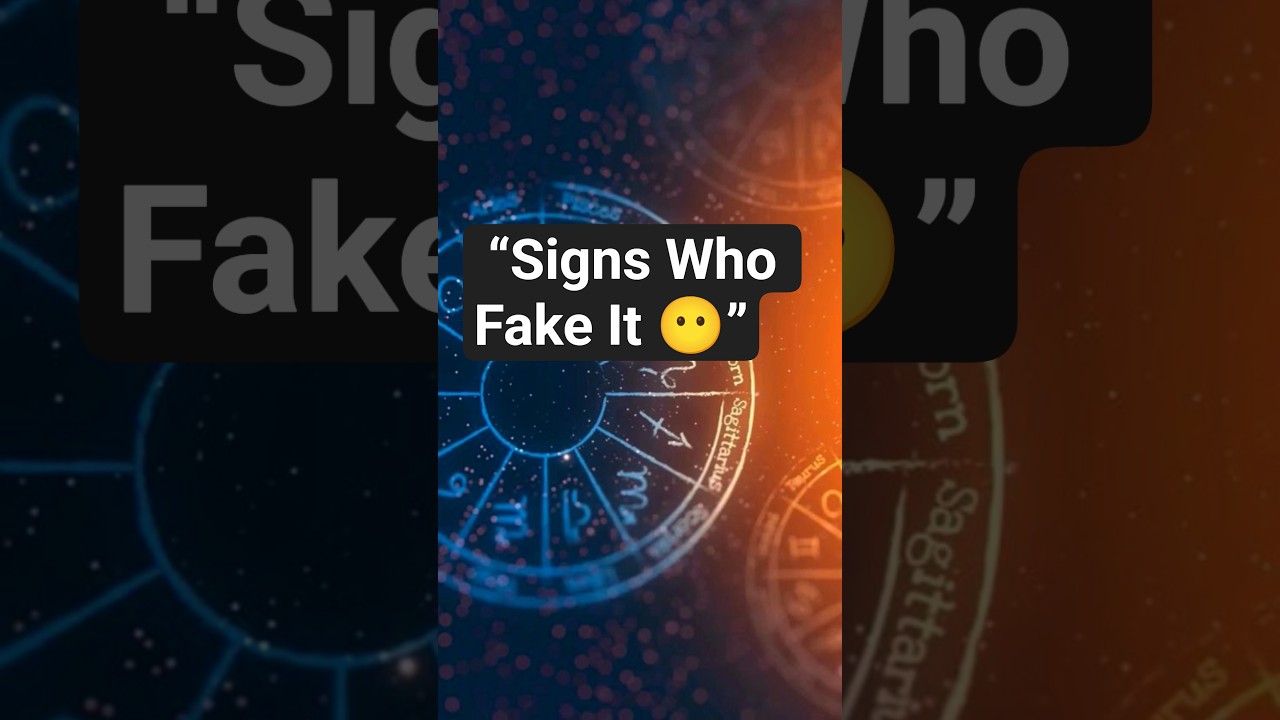Signs Who Fake Their Feelings 😶 | #ZodiacSecrets #zodiacsigns