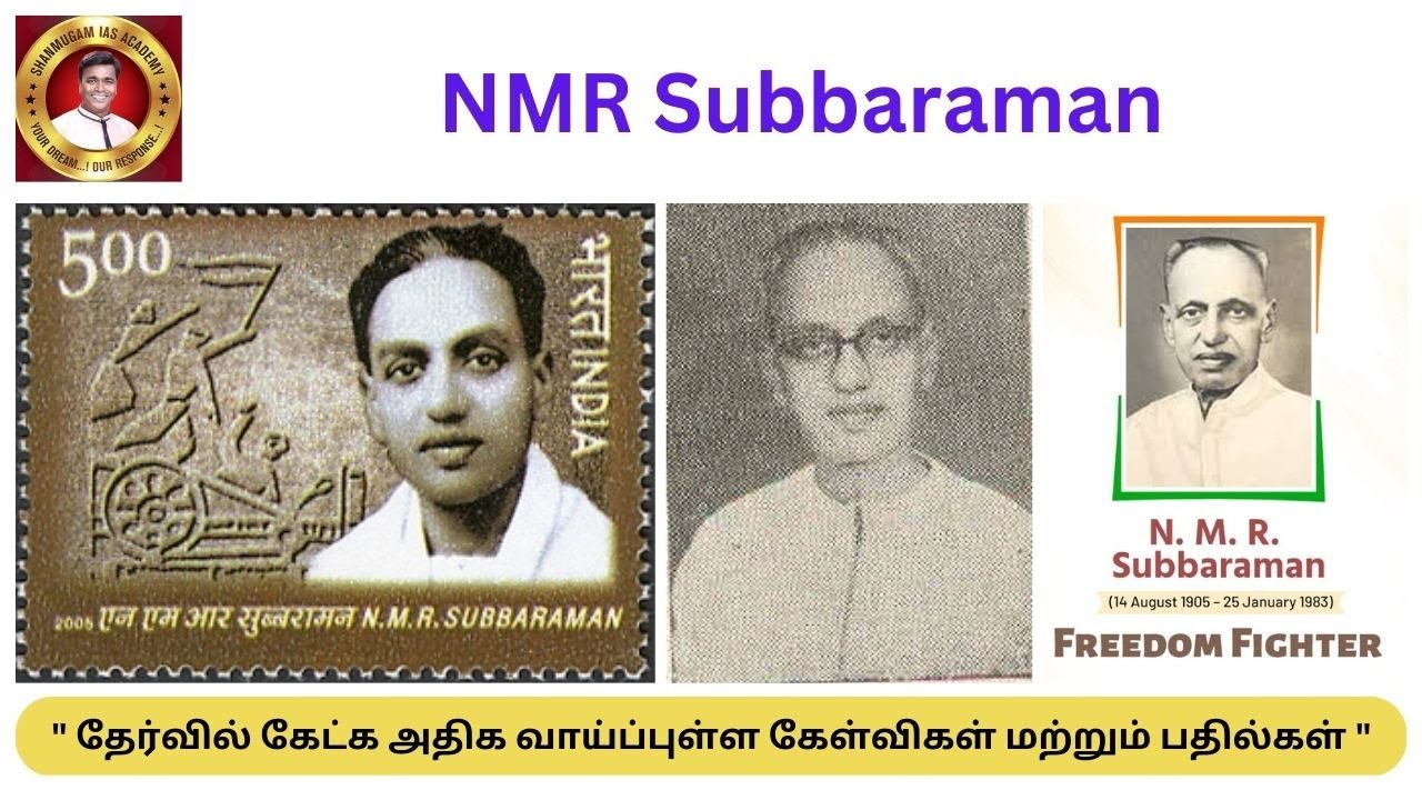 NMR Subbaraman TNPSC - N. M. R. Subbaraman - Freedom Fighter - Shanmugam IAS Academy