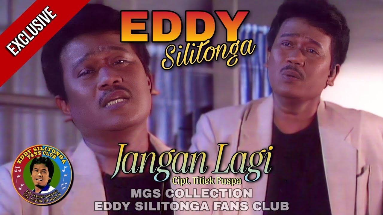 Eddy Silitonga - Jangan Lagi (HD)