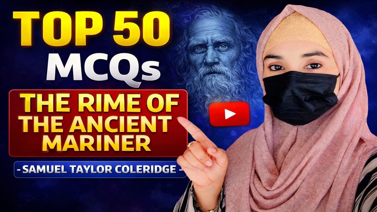 👉 Top 50 MCQs on The Rime of the Ancient Mariner |   Most Important for Exams #englishliterature