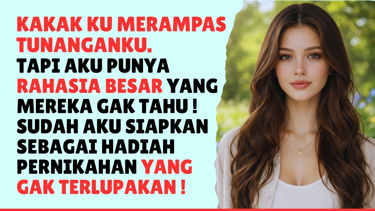 Tunanganku Direbut Kakak Sendiri -- Mereka Tak Tahu Aku Pemilik Bisnis yang tempat Suaminya Bekerja!
