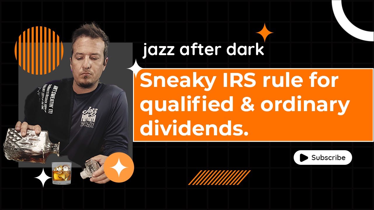 Sneaky IRS Rule For Qualified and Ordinary Dividends