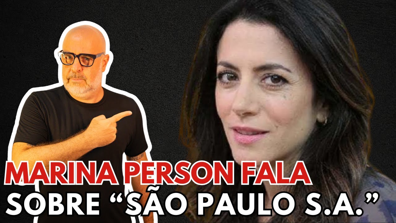 Marina Person debate o clássico 