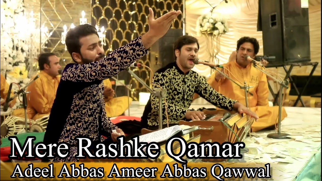 Mere Rashke Qamar | Adeel Abbas Ameer Abbas Qawwal | Live performance | City Lahore 2022