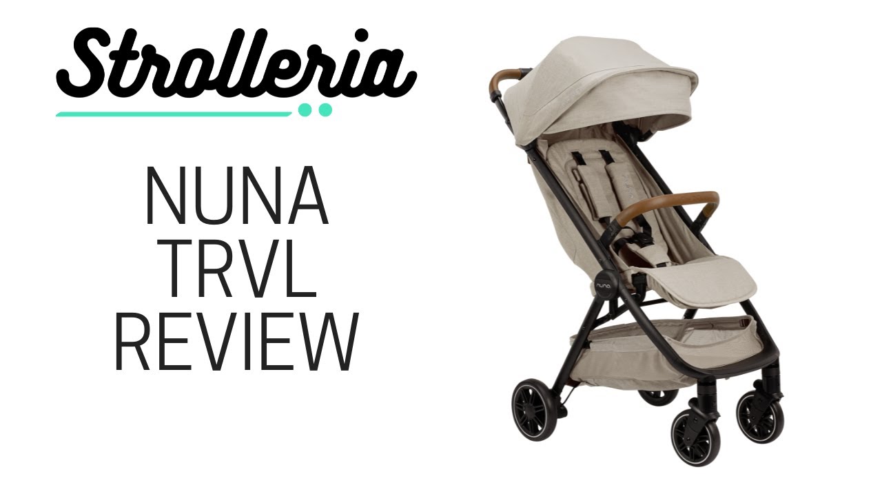Nuna TRVL Stroller Review