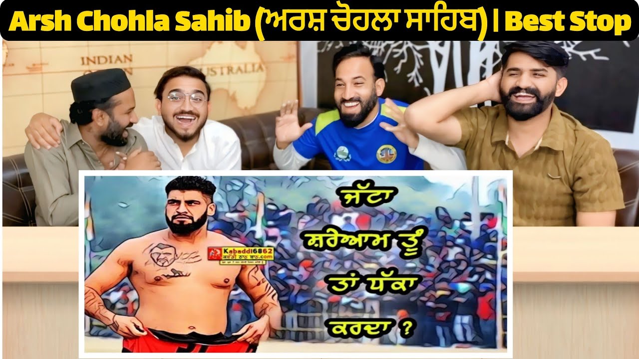 Punjabi Reaction  Arsh Chohla Sahib (ਅਰਸ਼ ਚੋਹਲਾ ਸਾਹਿਬ) | Best Stop