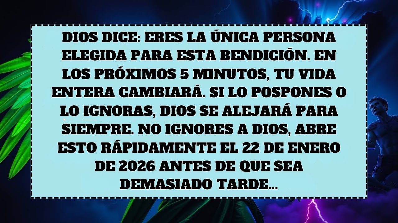 Dios dice: eres la única persona elegida para esta bendición. En los próximos 5 minutos,
